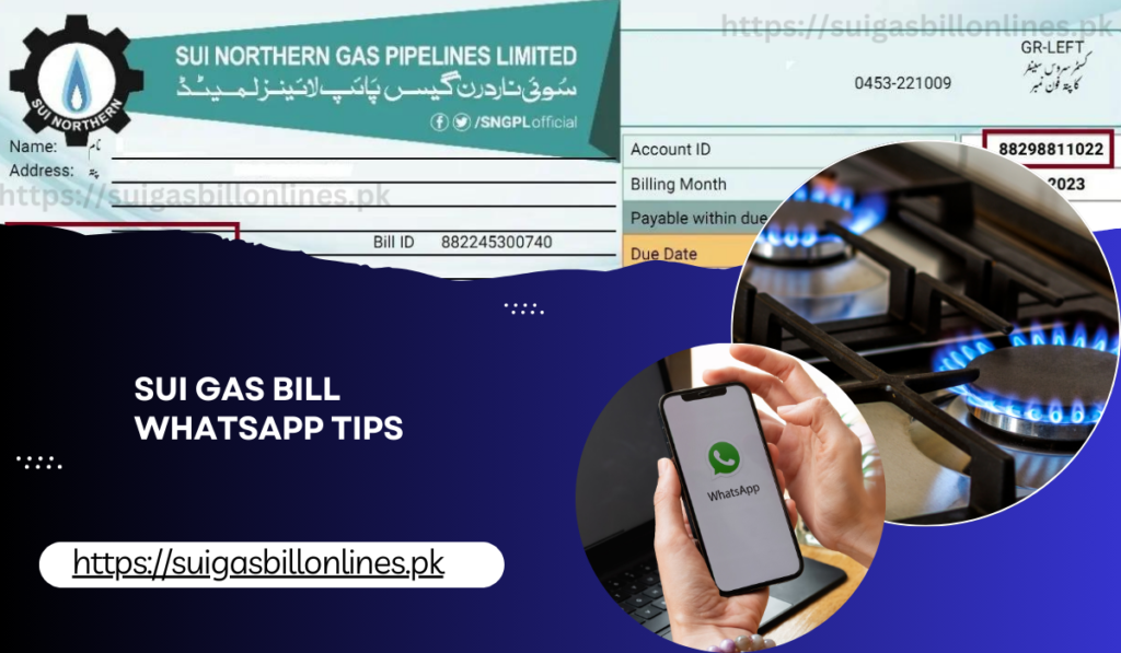 Sui Gas Bill WhatsApp Tips